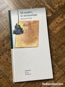 Second hand books: Mi madre, in memoriam - Richard Ford - Lumen (1999)
